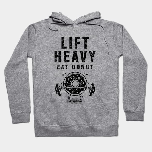 Lift Heavy Eat Donut Hoodie by A -not so store- Store